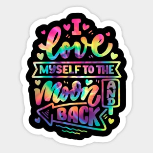 I Love Myself To Moon And Back Men Women Funny Colorful Sticker